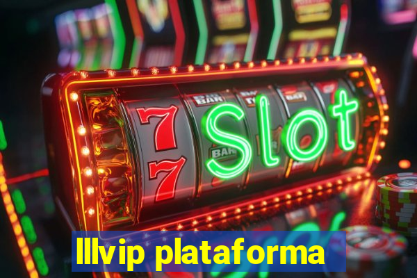 lllvip plataforma